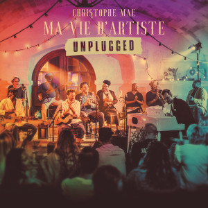 ดาวน์โหลดและฟังเพลง Mon paradis (Unplugged) (Unplugged; Live à La Fabrique 2020) พร้อมเนื้อเพลงจาก Christophe Maé