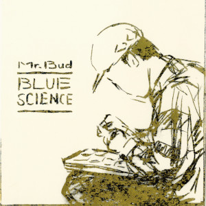 Album Blue Science from Mr.Bud