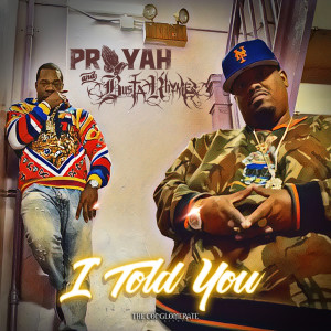 PRAYAH的專輯I Told You (feat. Busta Rhymes)