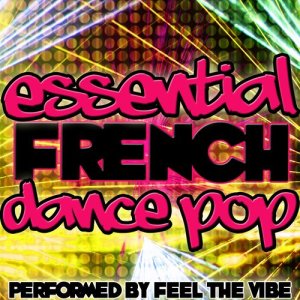 Essential French Dance Pop