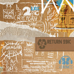 อัลบัม Return 2BiC ศิลปิน 2BiC