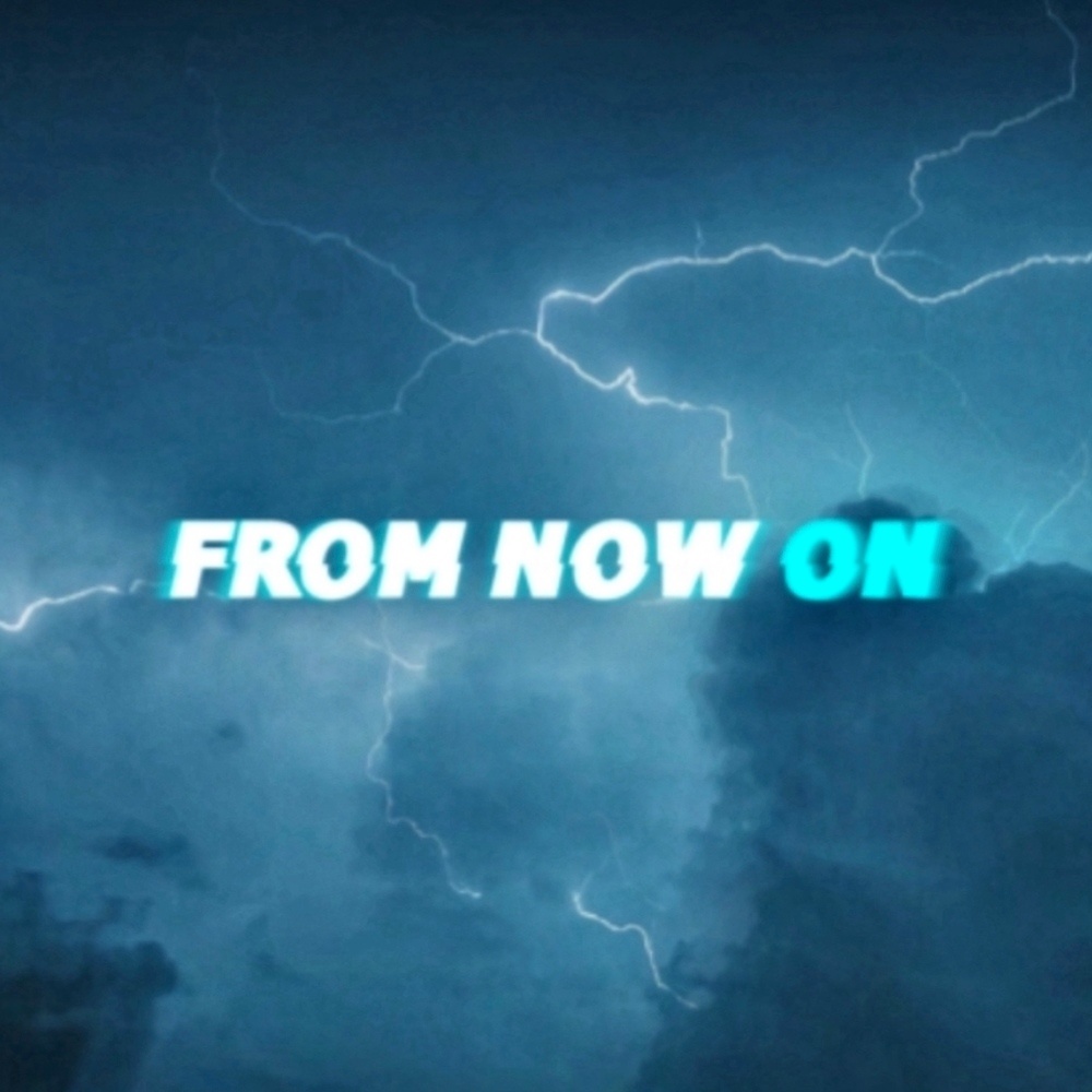 From Now On (Explicit)