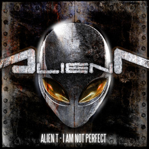 Album I am not perfect (Explicit) from Alien T