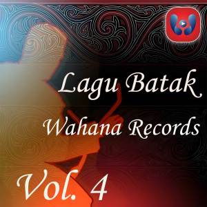 Album Lagu Batak Wahana Records Vol. 4 from Various