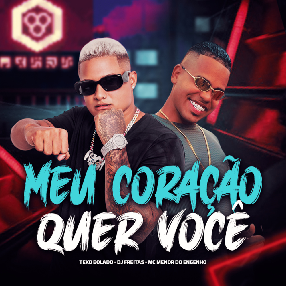Meu Coração Quer Você (Explicit)