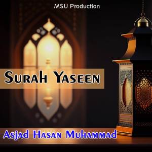 Asjad Hasan Muhammad的专辑Surah Yaseen