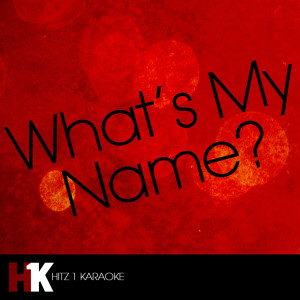 收聽Cover Guru的What's My Name?歌詞歌曲