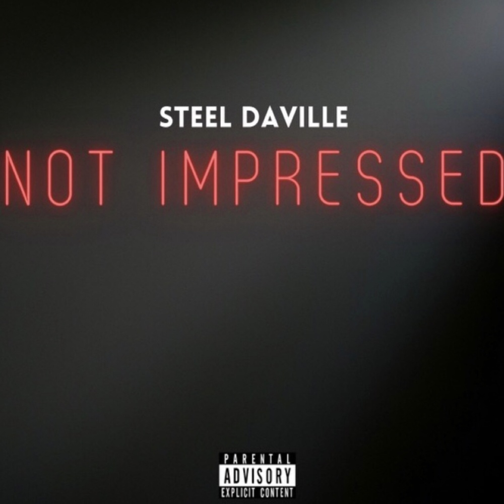 Not Impressed (Explicit)