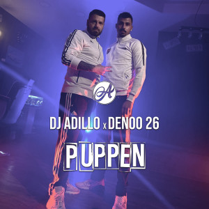 Listen to Puppen (Explicit) song with lyrics from DJ ADILLO