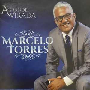 收聽Marcelo Torres的Quando Ele Chega歌詞歌曲