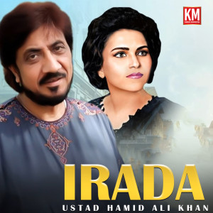 收聽Ustad Hamid Ali Khan的Irada歌詞歌曲