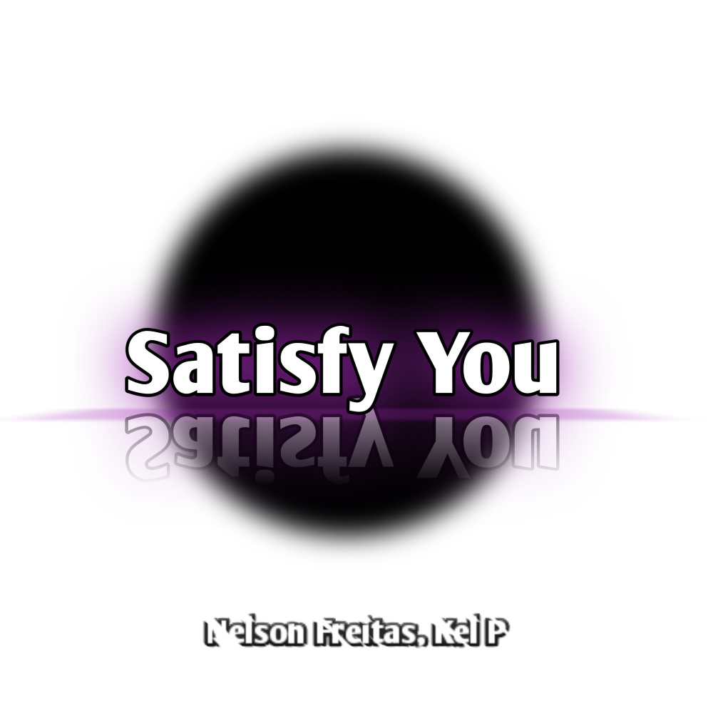 Satisfy you (Explicit)