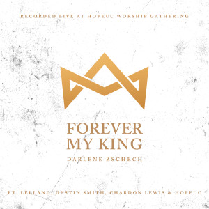 Album Forever My King from Darlene Zschech