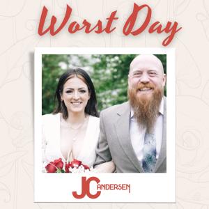 收聽JC Andersen的Worst Day歌詞歌曲