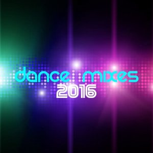 Dance Mixes 2016