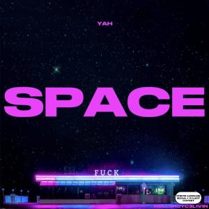 Album SPACE (Explicit) from Yahya