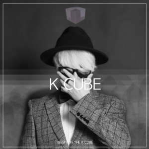 K-CUBE的專輯Begin On The K-cube