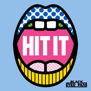 HIT IT (Explicit)