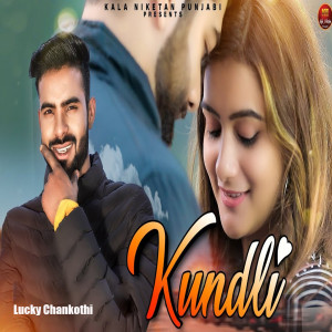 Album Kundli from Lucky Chankothi