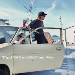 Album ONE and ONLY (feat. Mhiro) from “E"qual