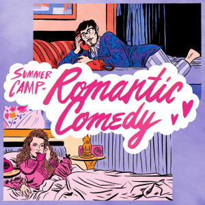 Summer Camp的專輯Romantic Comedy