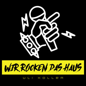 Uli Koller的專輯Wir Rocken Das Haus