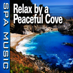 收聽SPA Music的Quiet Cove with Music歌詞歌曲