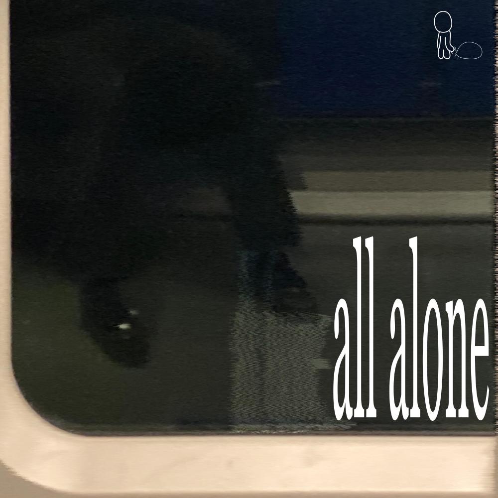 all alone (Explicit)