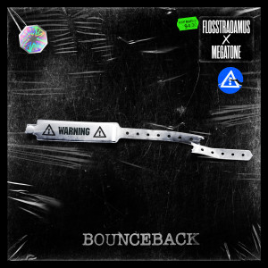 收聽Flosstradamus的Bounce Back歌詞歌曲