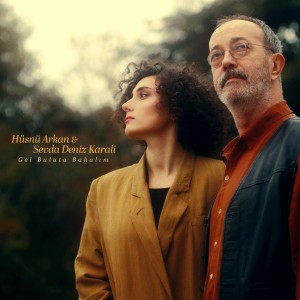 ดาวน์โหลดและฟังเพลง Gel Buluta Bakalım พร้อมเนื้อเพลงจาก Hüsnü Arkan