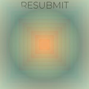 Listen to Resubmit song with lyrics from Fernie Mool