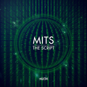 ดาวน์โหลดและฟังเพลง The Script พร้อมเนื้อเพลงจาก MITS
