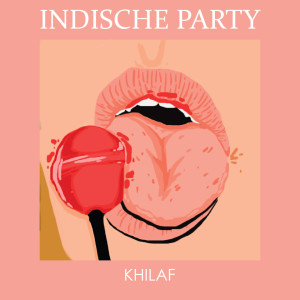 收听Indische Party的Khilaf歌词歌曲