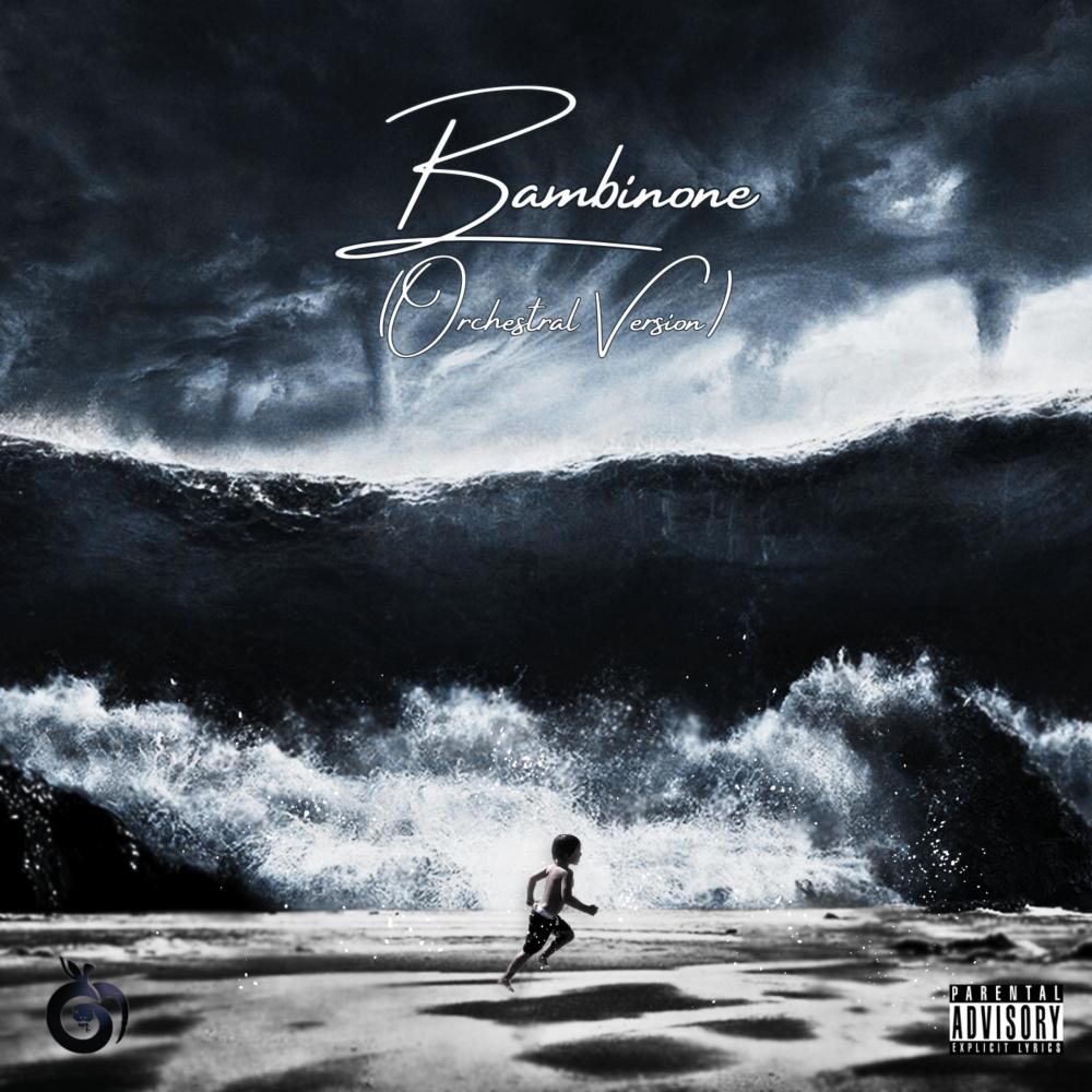 Bambinone (Orchestral Version) (Explicit)