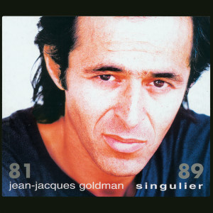 อัลบัม Singulier 81 - 89 ศิลปิน Jean-Jacques Goldman