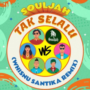 Tak Selalu (Remix) dari Whisnu Santika