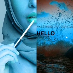收听Wavefront的Hello歌词歌曲