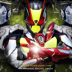 阪部剛的專輯幪面超人Zero-One TV Original Soundtrack