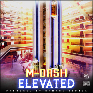 Elevated (Explicit) dari M-Dash