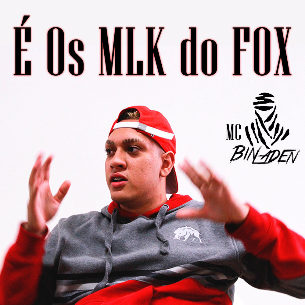 É os MLK do FOX