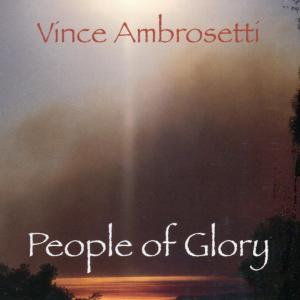 Vince Ambrosetti的專輯People of Glory