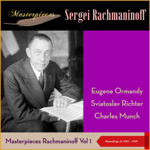 Album Masterpieces: Sergei Rachmaninoff, Vol. I (Recordings of 1954 - 1959) from 
