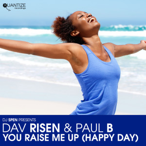 Album You Raise Me Up (Happy Day) from Dav Risen