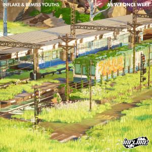 收聽Inflake的as we once were歌詞歌曲
