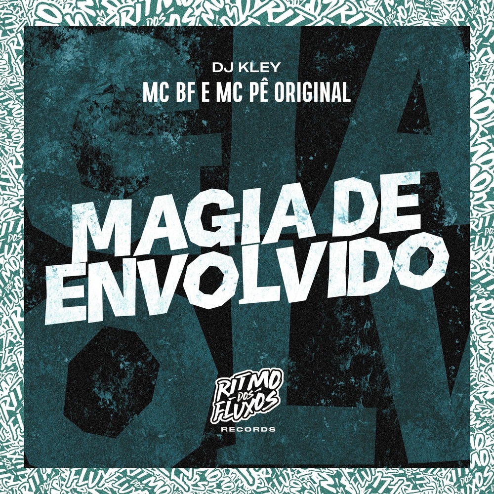 Magia de Envolvido (Explicit)