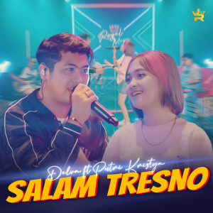 Dengarkan Salam Tresno lagu dari Delva dengan lirik