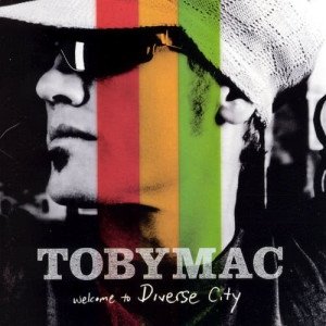 Tobymac的專輯Welcome To Diverse City