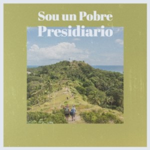 Album Sou un Pobre Presidiario from 