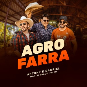 ดาวน์โหลดและฟังเพลง Agrofarra พร้อมเนื้อเพลงจาก Antony & Gabriel