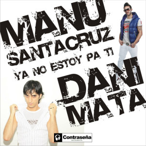 ดาวน์โหลดและฟังเพลง No Estoy Pa Ti (Extended Mix) พร้อมเนื้อเพลงจาก Manu Santacruz